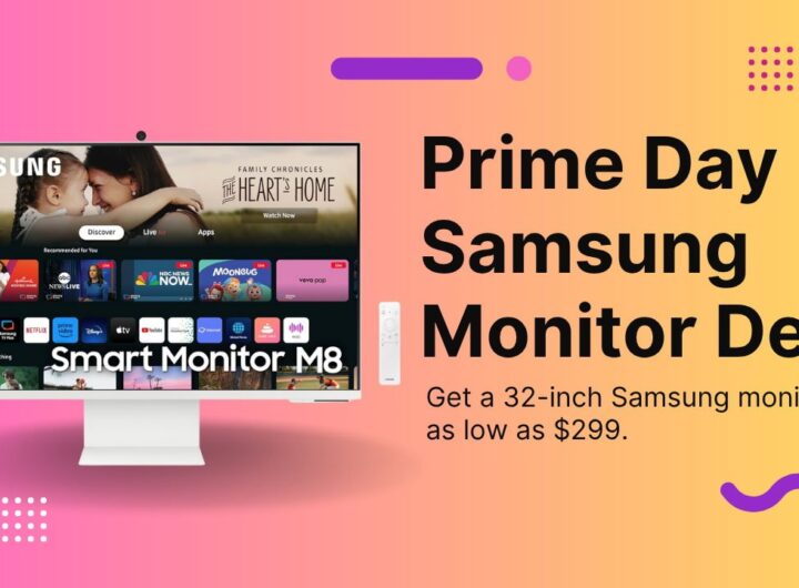 Samsung 32-inch smart monitors fall to as low as 9 for Prime Day