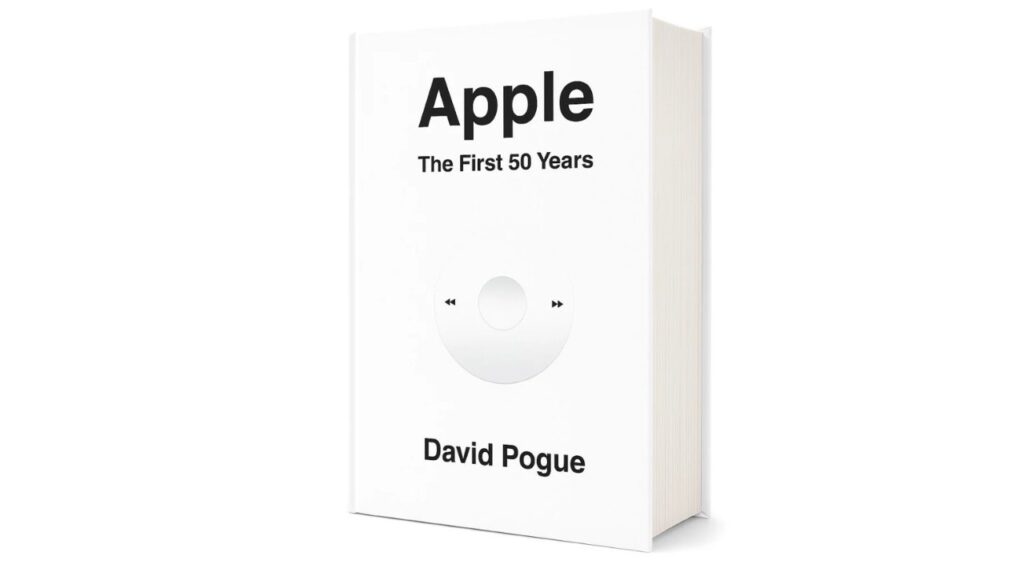 Half a century of Apple lore gets explored in David Pogue’s new book Half a century of Apple lore gets explored in David Pogue’s new book