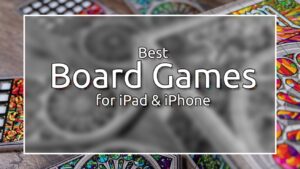 The best advanced iPad board game ports for the strategy gamer in your life