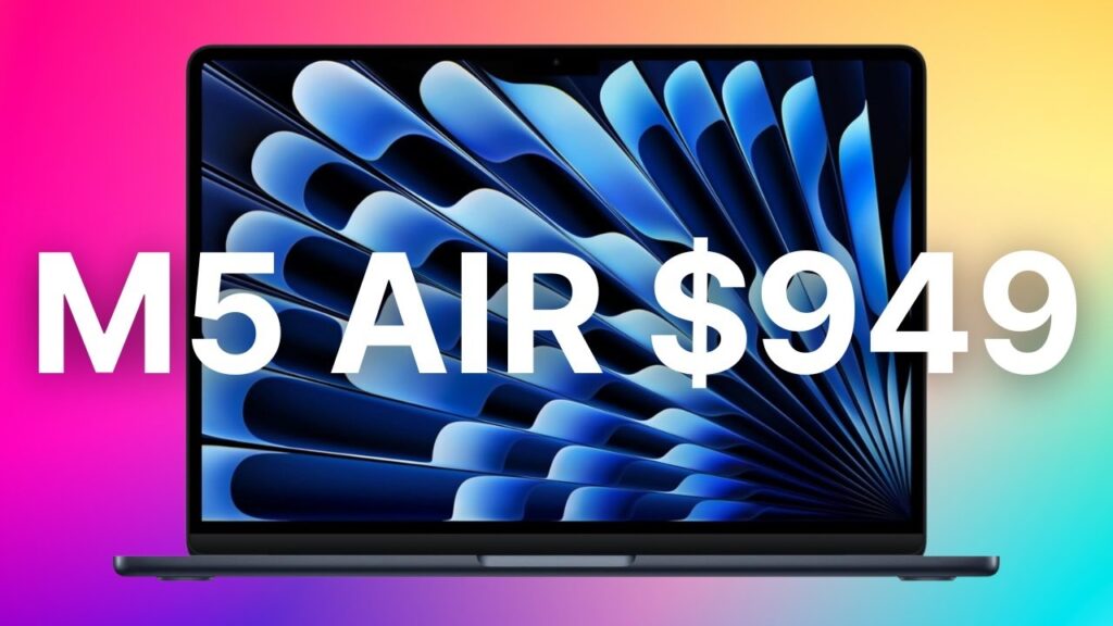 Grab Apple’s M5 MacBook Air for 9 this weekend, record low price