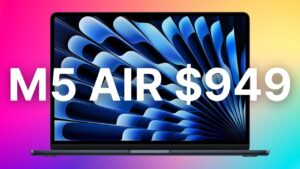 Grab Apple’s M5 MacBook Air for 9 this weekend, record low price